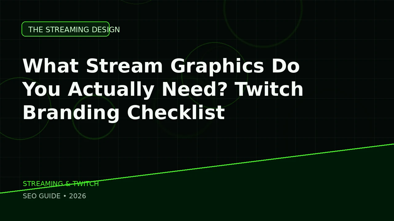 Stream Graphics Checklist featured image for The Streaming Design blog